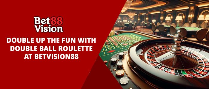 Betvision88 Double Ball Roulette