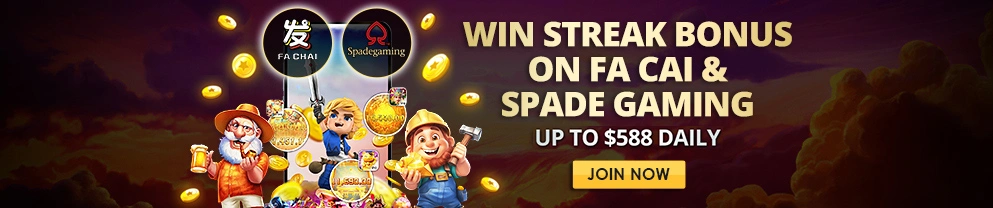 Win Streak on Fa Cai & Spade