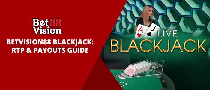 Betvision88 live casino Blackjack